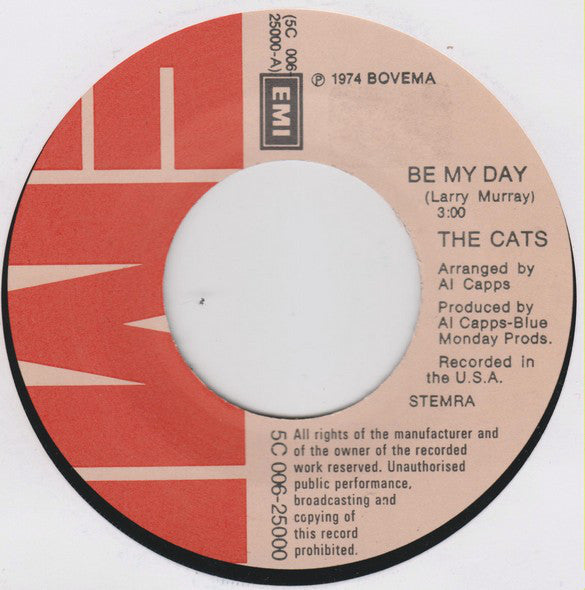 The Cats : Be My Day (7", Single)