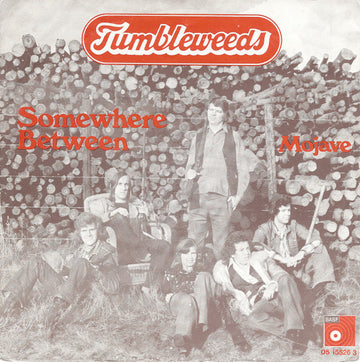 The Tumbleweeds : Somewhere Between (7", Single)