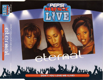 Eternal (2) : Don't You Love Me (Live) (CD, J-c)