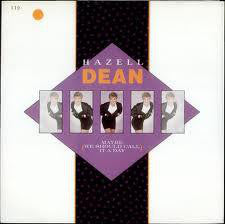 Hazell Dean : Maybe (We Should Call It A Day) (12")