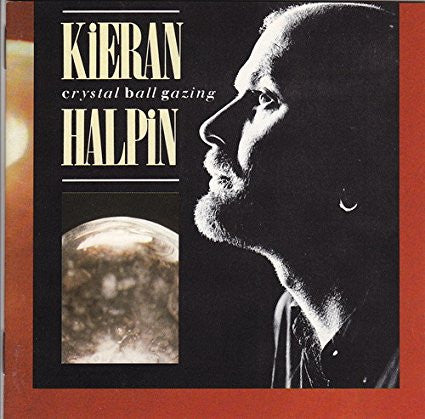 Kieran Halpin : Crystal Ball Gazing (CD, Album)