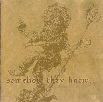 Various : Somehow They Knew... (CD, Comp, Ltd, RE, Smplr)