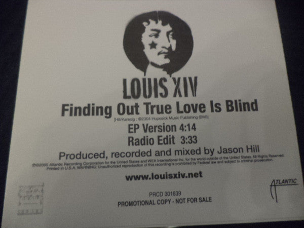 Louis XIV : Finding Out True Love Is Blind (CD, Single, Promo)