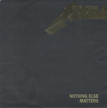 Metallica : Nothing Else Matters (7", Single)