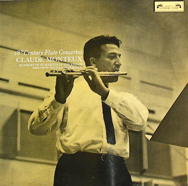 Claude Monteux - The Academy Of St. Martin-in-the-Fields Directed By Sir Neville Marriner : 18th Century Flute Concertos (LP, Album)