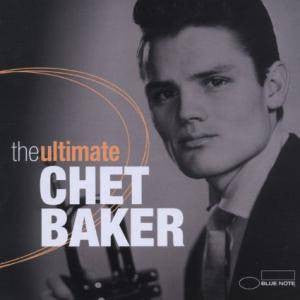 Chet Baker : The Ultimate Chet Baker (2xCD, Comp)