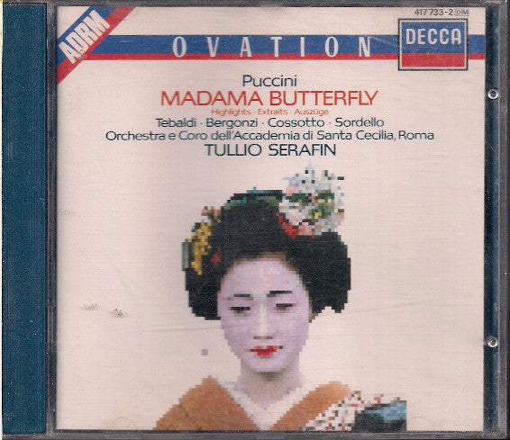 Renata Tebaldi, Carlo Bergonzi, Enzo Sordello, Fiorenza Cossotto, Angelo Mercuriali, Orchestra dell'Accademia Nazionale di Santa Cecilia E Coro dell'Accademia Nazionale di Santa Cecilia, Tullio Serafin, Giacomo Puccini : Madama Butterfly - Highlights (CD, RM)