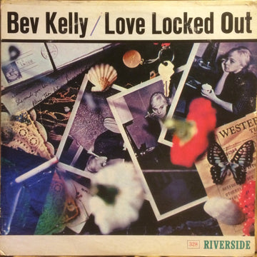 Bev Kelly : Love Locked Out (LP, Album, RE)