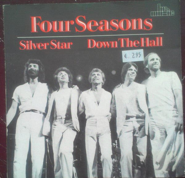 The Four Seasons : Silver Star / Down The Hall (7", Single)