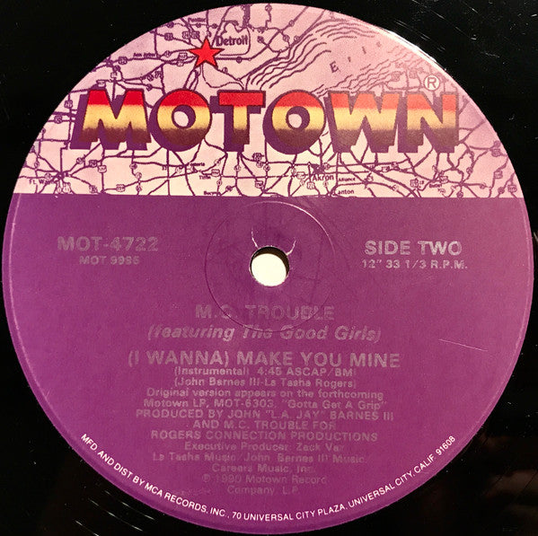M.C. Trouble* Featuring The Good Girls : (I Wanna) Make You Mine (12", Single)