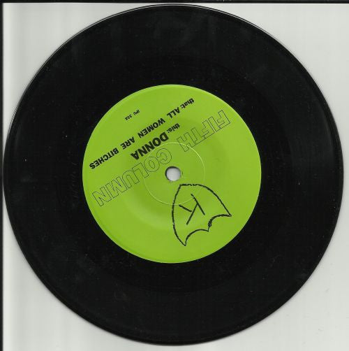 Fifth Column : Donna / All Women Are Bitches (7", Single)