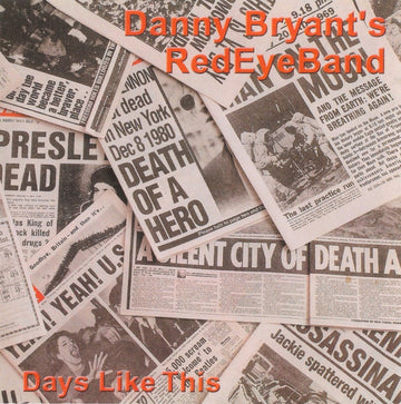 Danny Bryant's Redeyeband : Days Like This (CD, Album)