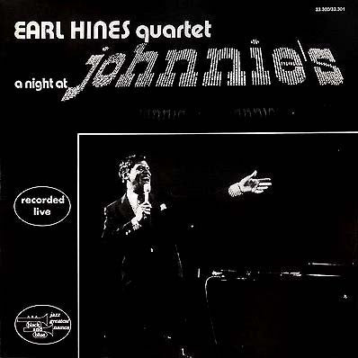 Earl Hines And His Quartet : A Night At Johnnie's (2xLP, Album, Gat)