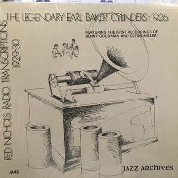 Earl Baker (3), Red Nichols : The Legendary Earl Baker Cylinders 1926 - Red Nichols Radio Transcriptions 1929-30 (LP, Comp)