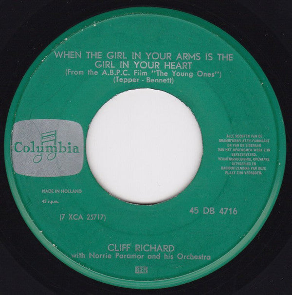 Cliff Richard With Norrie Paramor And His Orchestra / Cliff Richard & The Shadows : When The Girl In Your Arms Is The Girl In Your Heart / Got A Funny Feeling (7", Single)