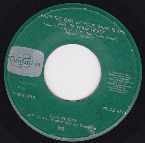 Cliff Richard With Norrie Paramor And His Orchestra / Cliff Richard & The Shadows : When The Girl In Your Arms Is The Girl In Your Heart / Got A Funny Feeling (7", Single)