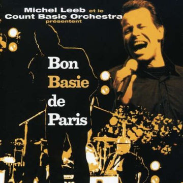 Michel Leeb, Count Basie Orchestra : Bon Basie De Paris (CD, Album)