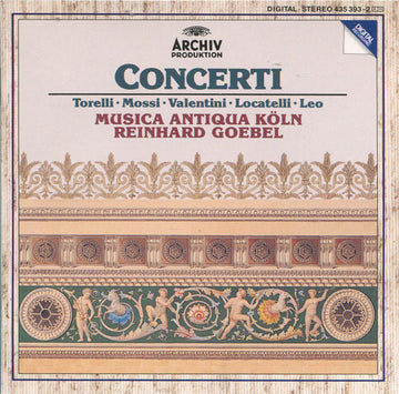 Giuseppe Torelli, Giovanni Mossi, Giuseppe Valentini, Pietro Antonio Locatelli, Leonardo Leo, Musica Antiqua Köln, Reinhard Goebel : Concerti (CD, Album)