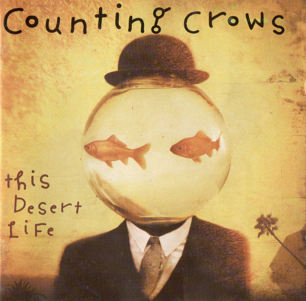 Counting Crows : This Desert Life (CD, Album)