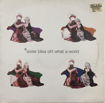 Sister Bliss : Oh! What A World (12", Single)