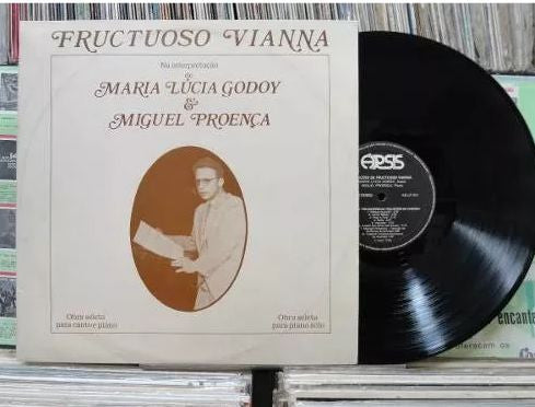 Fructuoso Vianna, Maria Lúcia Godoy, Miguel Proença : Fructuoso Vianna Na Interpretação De Maria Lúcia Godoy E Miguel Proença (2xLP, Album, RE)