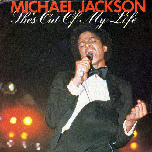 Michael Jackson : She's Out Of My Life (7", Single)