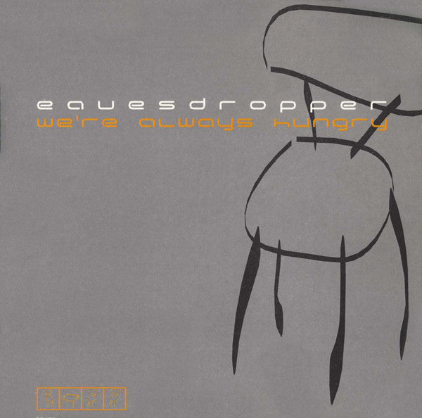 Eavesdropper : We're Always Hungry (CD)