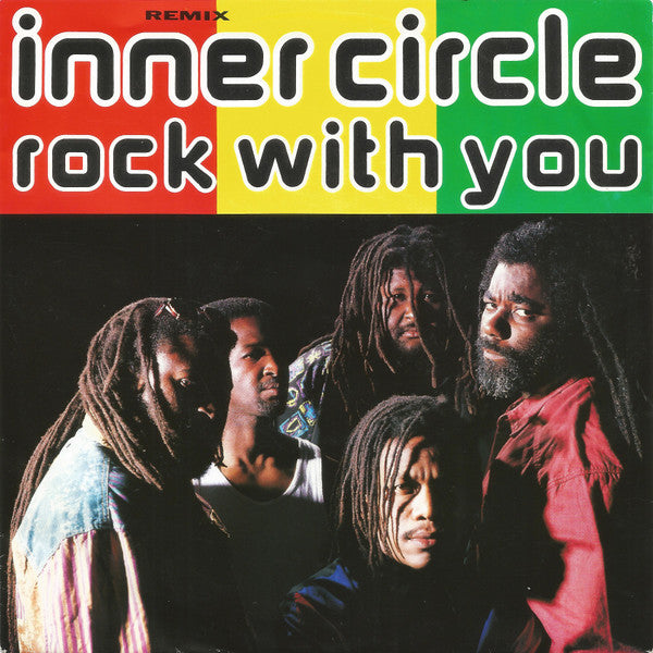 Inner Circle : Rock With You (Remix) (7", Single)