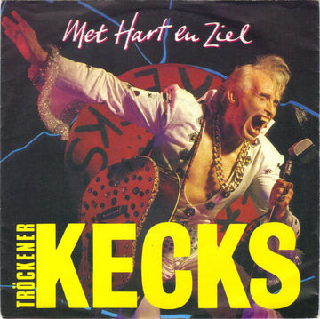 Tröckener Kecks : Met Hart En Ziel (7", Single)