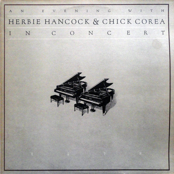 Herbie Hancock & Chick Corea : An Evening With Herbie Hancock & Chick Corea In Concert (2xLP, Album, Gat)