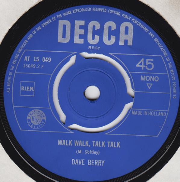 Dave Berry : So Goes Love / Walk Walk, Talk Talk (7", Single)