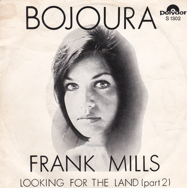 Bojoura : Frank Mills (7", Single, Mono)