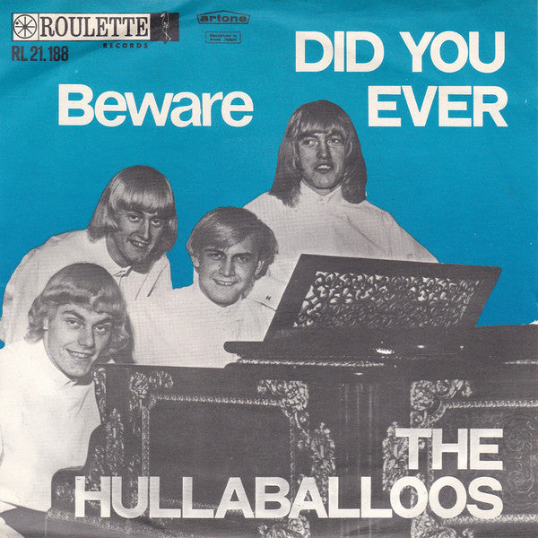 The Hullaballoos : Beware / Did You Ever (7", Single)