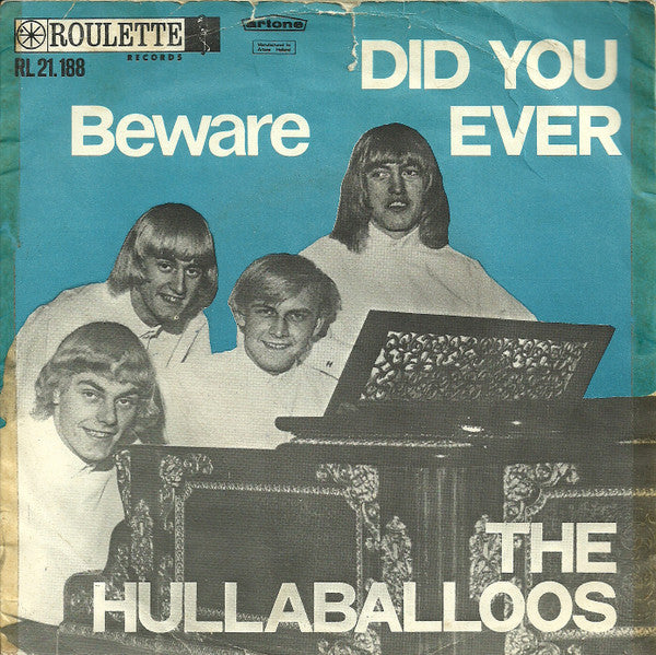 The Hullaballoos : Beware / Did You Ever (7", Single)