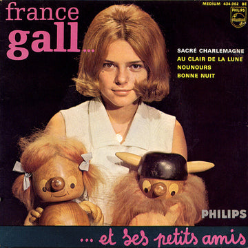 France Gall Et Ses Petits Amis : Sacré Charlemagne (7", EP, Mono)