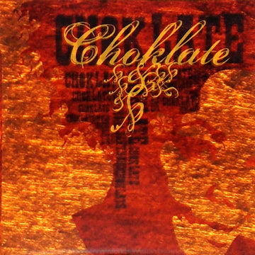 Choklate : Choklate (CD, Album)