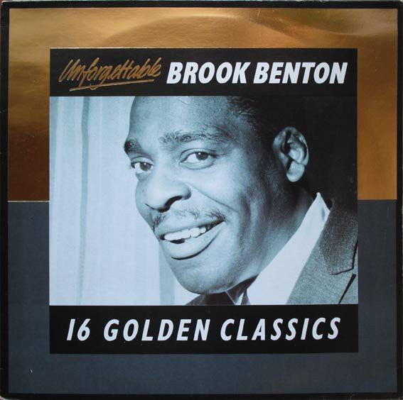 Brook Benton : Unforgettable - 16 Golden Classics (CD, Comp)