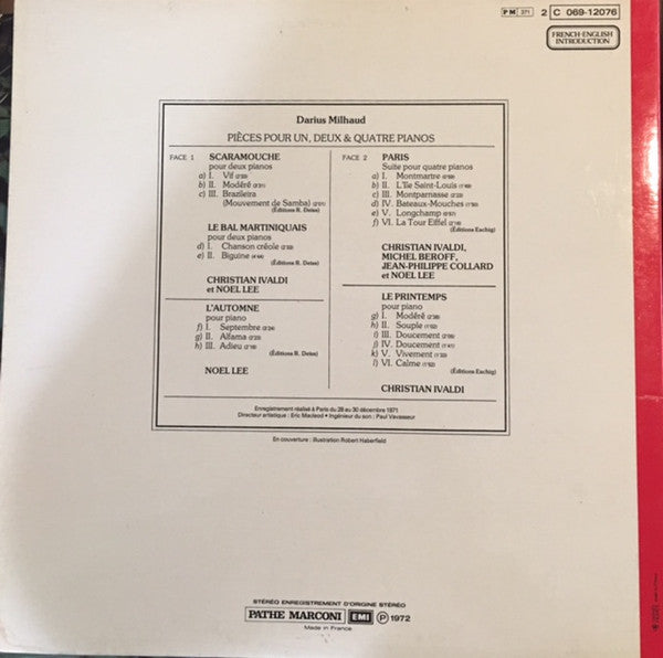 Darius Milhaud - Christian Ivaldi ∙ Noël Lee ∙ Michel Béroff ∙ Jean-Philippe Collard : Pièces Pour Un, Deux Et Quatre Pianos (Scaramouche ∙ Le Bal Martiniquais ∙ Printemps ∙ Automne,  Paris) (LP, Album, RE)