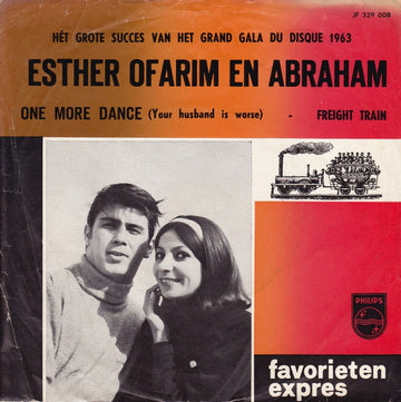 Esther & Abi Ofarim : One More Dance (Your Husband Is Worse) / Freight Train (7", Single)