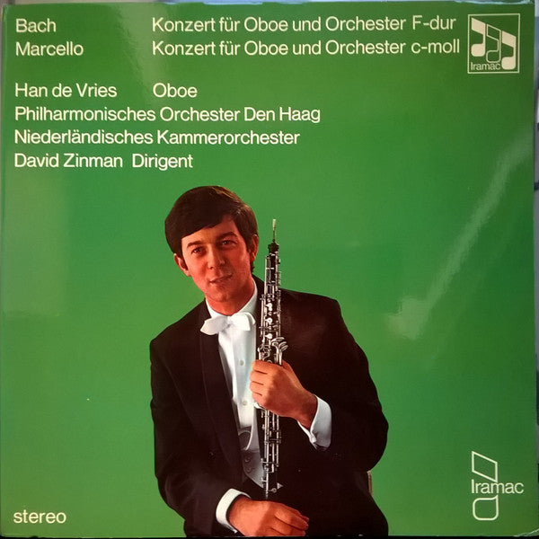 Johann Sebastian Bach / Benedetto Marcello - Han de Vries, The Hague Philharmonic, Netherlands Chamber Orchestra, David Zinman : Konzert Für Oboe Und Orchester F-Dur / Konzert Für Oboe Und Orchester C-Moll (LP, Album)