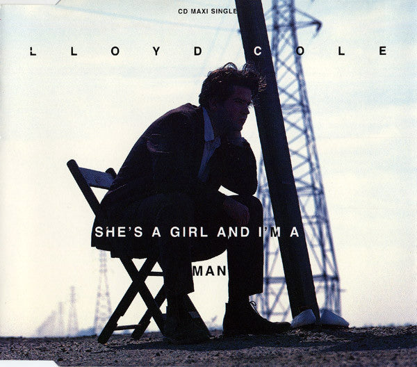 Lloyd Cole : She's A Girl And I'm A Man (CD, Maxi, Sil)