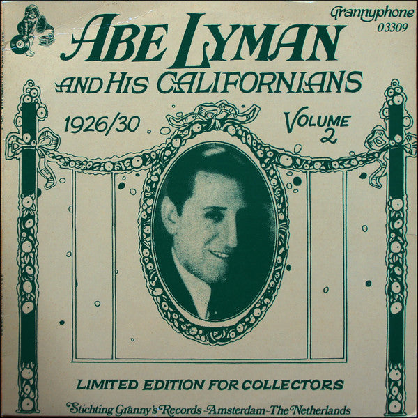 Abe Lyman And His Californians : Abe Lyman And His Californians Volume 2 (1926-30) (LP, Comp)