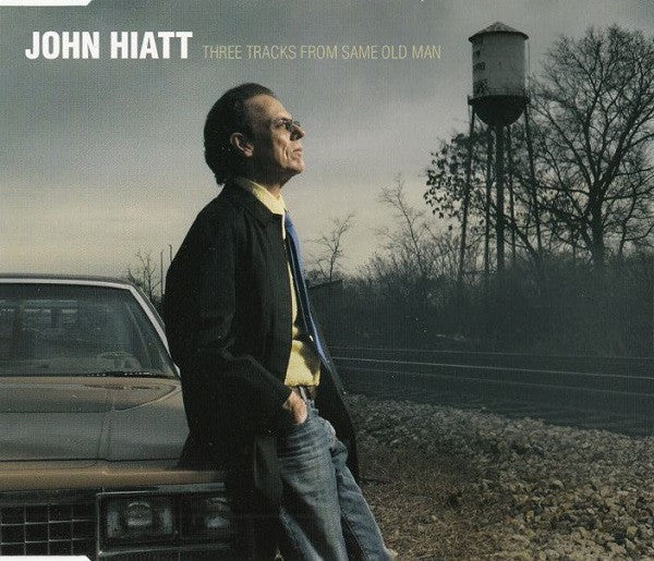 John Hiatt : Three Tracks From Same Old Man (CD, Smplr)