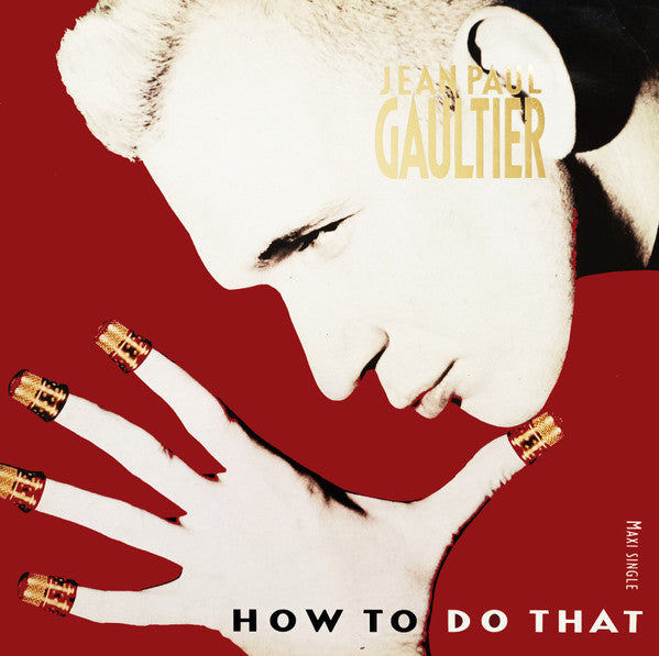 Jean Paul Gaultier : How To Do That (12", S/Sided, Maxi, Etch)