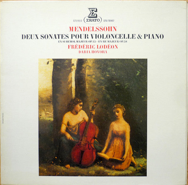 Felix Mendelssohn-Bartholdy, Frédéric Lodéon, Daria Hovora : Deux Sonates Pour Violoncelle & Piano (LP, Album, Gat)