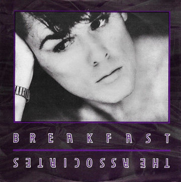 The Associates : Breakfast (7", Single)