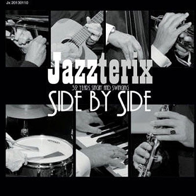 Jazzterix : Side By Side: 32 Years Singin' And Swinging (CD, Album)