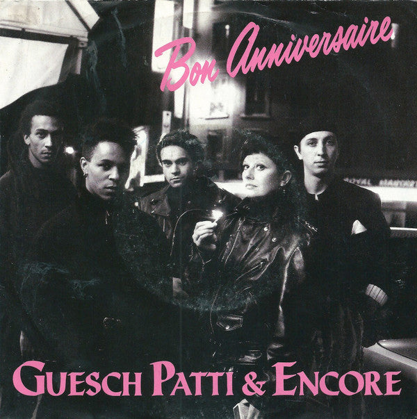 Guesch Patti & Encore : Bon Anniversaire (7", Single)