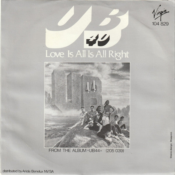 UB40 : Love Is All Is All Right (7", Single)