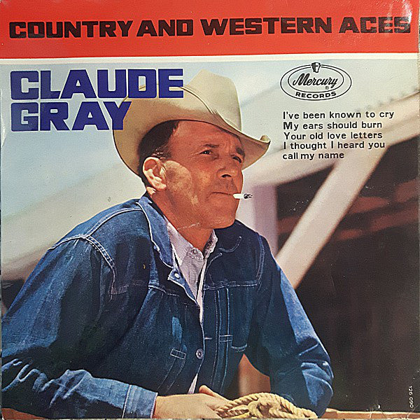 Claude Gray (2) : Country & Western Aces (7", Mono)